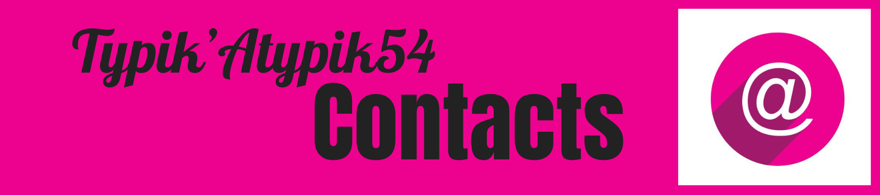 Typik Atypik 54 : contacts