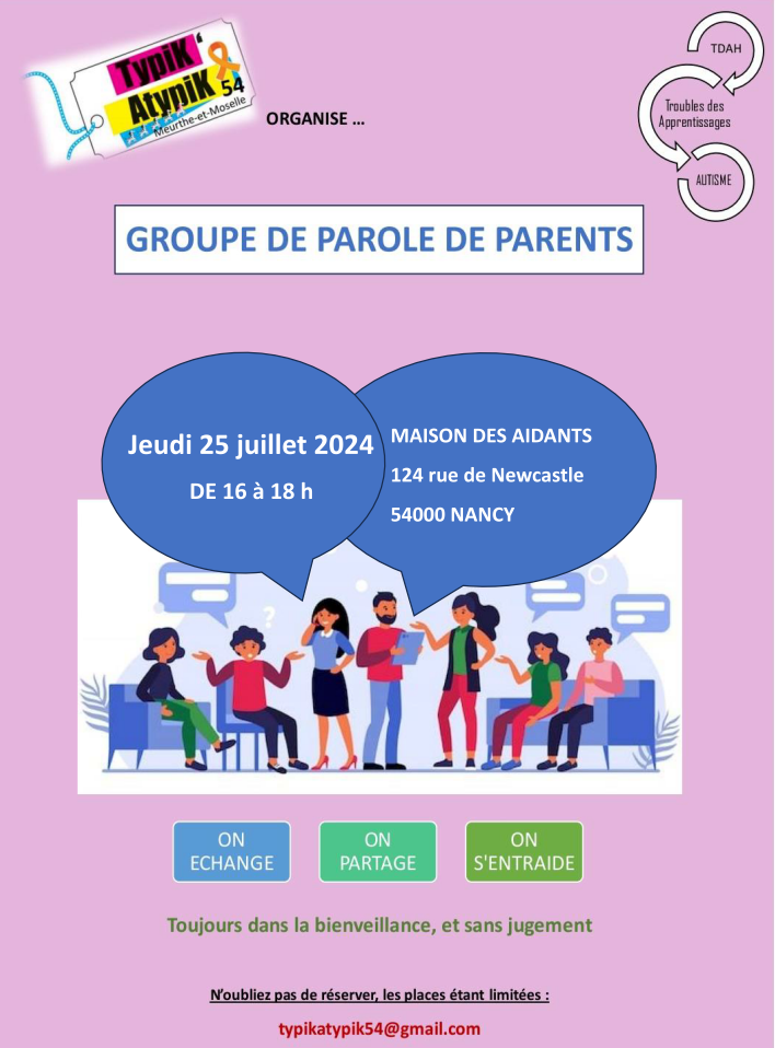 Groupe de paroles de parents à la maison des aidants de Nancy le jeudi 25 juillet 2924 de 16h à 18h : "on échange, on partage, on s'entraide, toujours dans la bienveillance et sans jugement" 