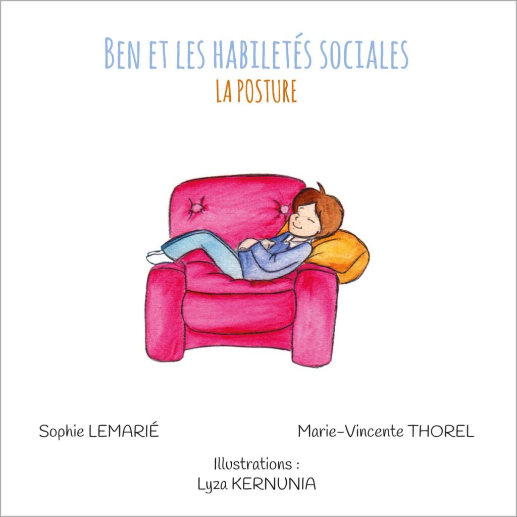 Ben et les habiletés sociales - La posture