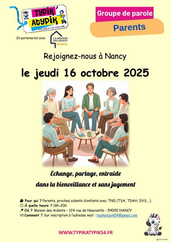 Groupe de parole Parents organisé par l'association Typik'Atypik54 : rejoignez-nous à Nancy le jeudi 16 octobre 2025 de 18h à 20h à la Maison des Aidants de Nancy