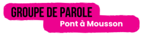 Groupe de parole Pont à Mousson