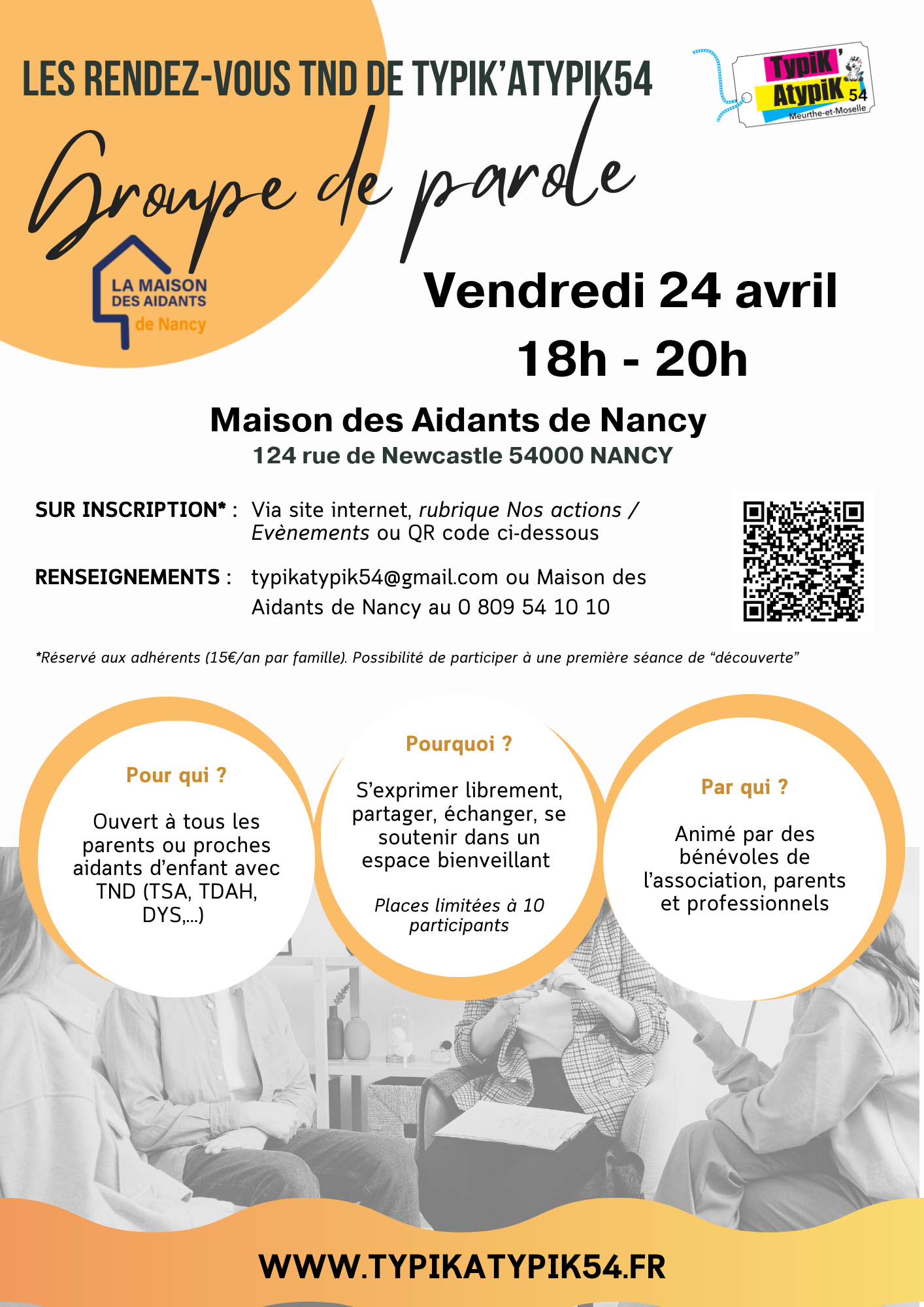En partenariat avec la Maison des Aidants de Nancy, Typik'Atypik54 propose un groupe de parole pour les aidants de personnes ayant des Troubles du Neurodéveloppement (TSA, TDAH, dys,...) le vendredi 24 avril 2026 de 18h à 20h à La Maison des Aidants de Nancy, 124 rue de Newcastle. Animé par des bénévoles de l'association (parents et professionnels), le groupe est limité à 10 personnes pour faciliter les échanges. Inscription obligatoire.