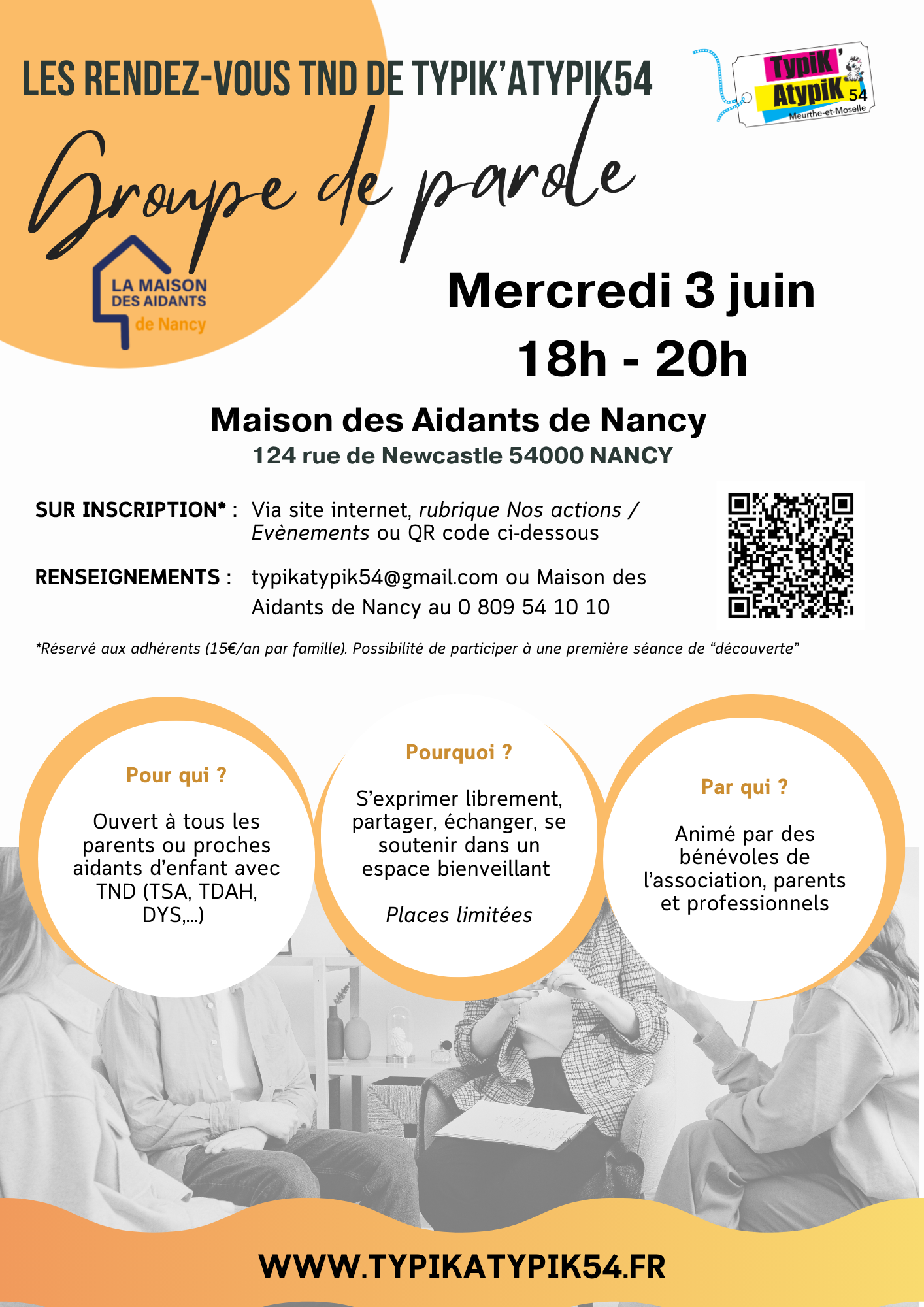 En partenariat avec la Maison des Aidants de Nancy, Typik'Atypik54 propose un groupe de parole pour les aidants de personnes ayant des Troubles du Neurodéveloppement (TSA, TDAH, dys,...) le mercredi 3 juin 2026 de 18h à 20h à La Maison des Aidants de Nancy, 124 rue de Newcastle. Animé par des bénévoles de l'association (parents et professionnels), le groupe est limité à 10 personnes pour faciliter les échanges. Inscription obligatoire.