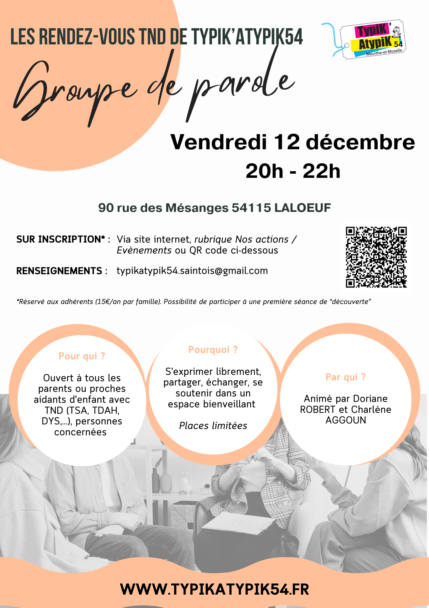 Typik'Atypik54 propose un groupe de parole pour les aidants de personnes ayant des Troubles du Neurodéveloppement (TSA, TDAH, dys,...) le vendredi 12 décembre 2025 de 20h à 22h à Laloeuf dans le SAintois, au 90 rue des Mésanges. Animé par des bénévoles de l'association, Doriane ROBERT et Charlène AGGOUN, le groupe est limité à 10 personnes pour faciliter les échanges. Inscription obligatoire. Renseignement : typikatypik54.saintois@gmail.com