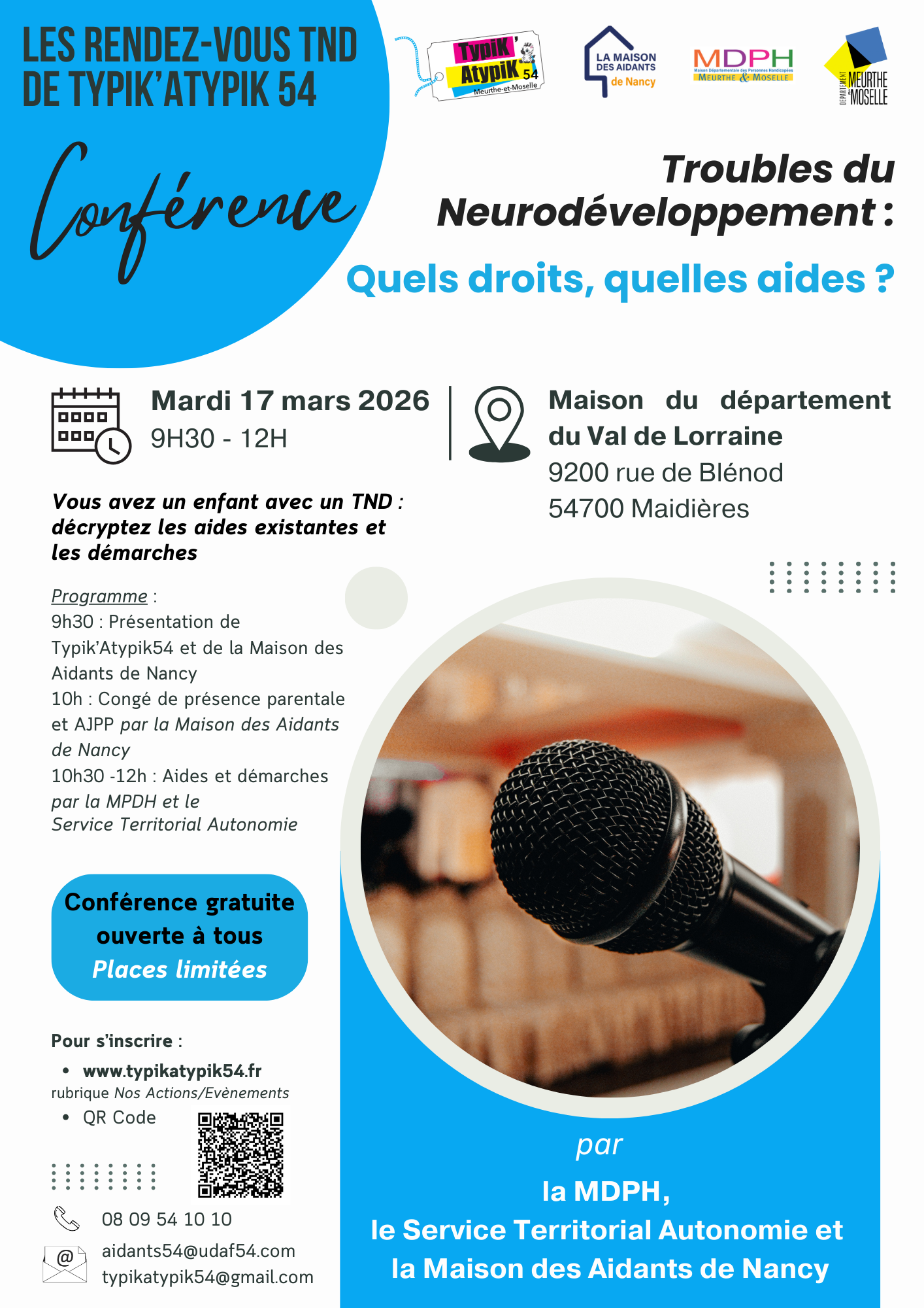 Troubles du Neurodéveloppement : quels droits ? quelles aides ? Conférence animée par la Maison des Aidants de Nancy, la MDPH et le Service Territorial Autonomie le mardi 17 mars 2026 de 9h30 à 12h. Découvrez les aides existantes (congé de présence parentale, allocation journalière de présence parentale, droits attribués par la MDPH,...) et les démarches à réaliser pour les obtenir. Sur inscription 