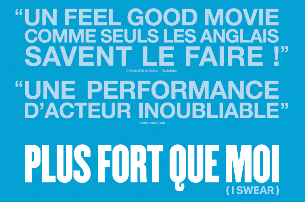 Plus fort que moi (I swear) : Une performance d'acteur inoubliable