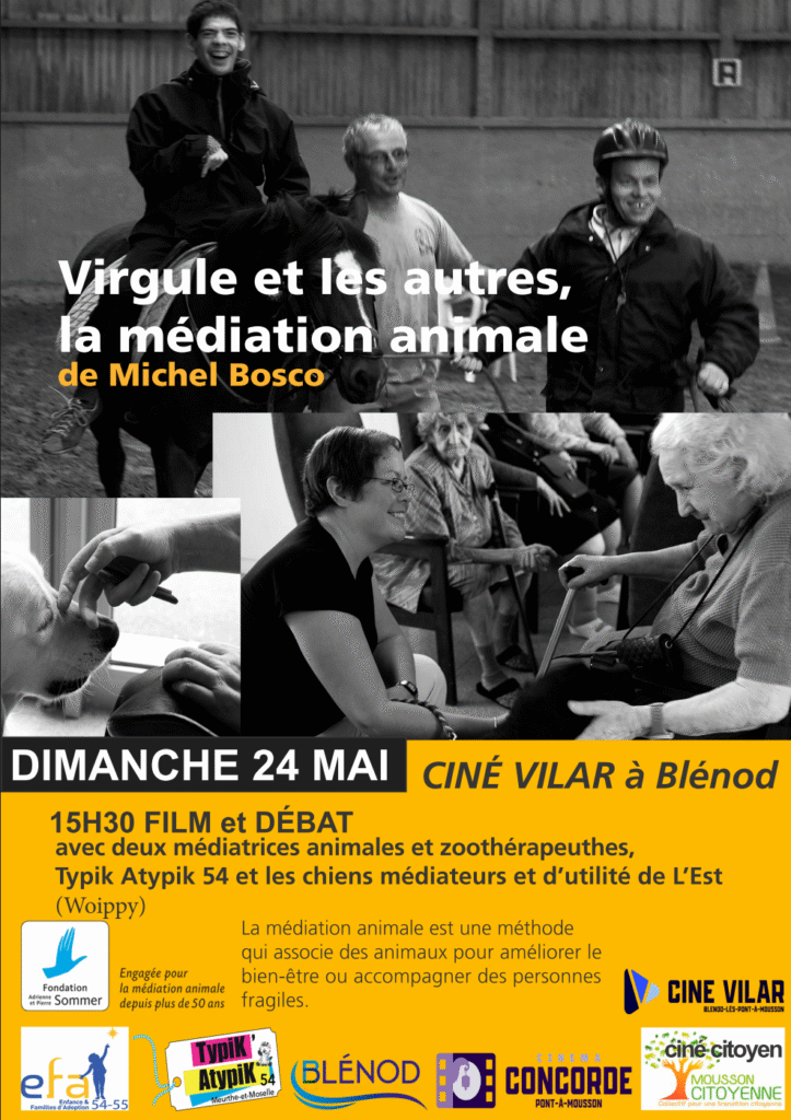 Ciné-débat Virgule et les autres, la médiation animale le dimanche 24 mai à 15h30 au Ciné Vilar, 3 rue Saint-Epvre à Blénod les Pont à Mousson